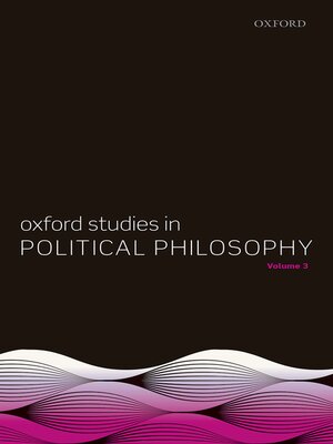 cover image of Oxford Studies in Political Philosophy, Volume 3